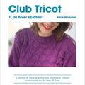 Alice Hammer: Club Tricot 1